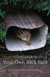 a field guide to your own backyard