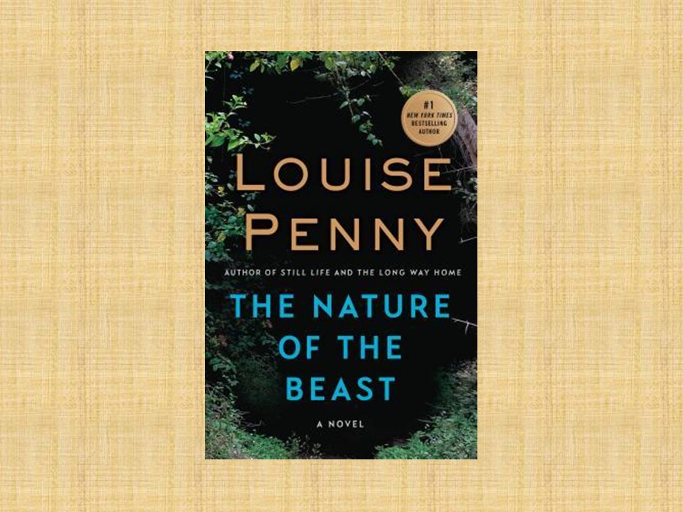 Review: The Nature of the Beast (second reading) | Bob on Books